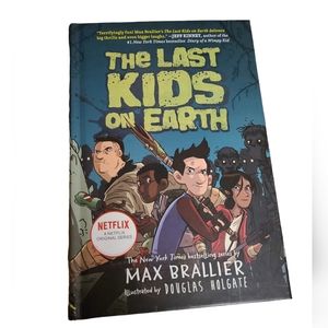 Last Kids on Earth by Max Brallier, Netflix, adventure, kids boo, new